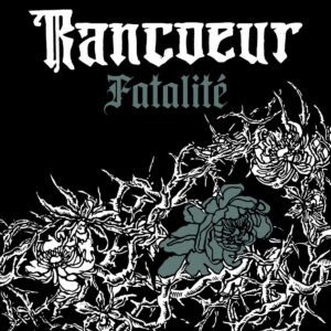 Pochette du CD Digipack du 2ème album de Rancoeur, fatalité