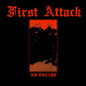 First Attack No escape, premier album