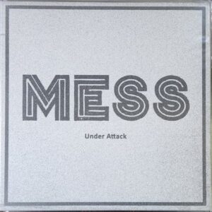 1er album des mexicains de MESS, Under Attack