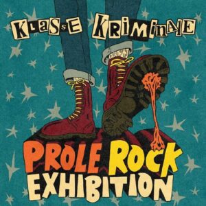 Klasse Kriminale _ prole rock exhibition - LP